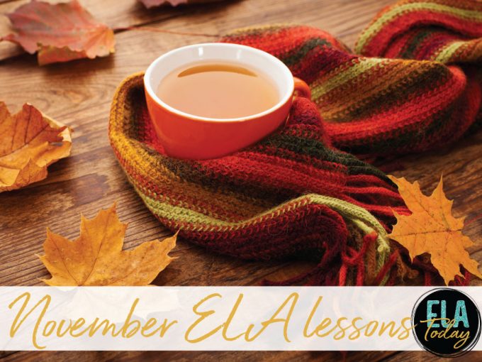 Language arts lesson plans for November are here! Enjoy these tips and freebies for ELA middle school and high school classes. #ELA #MiddleSchoolELA