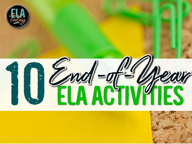 10 end of year ELA activities for middle and high school ELA #MiddleSchoolELA #HighSchoolELA #EndofYear